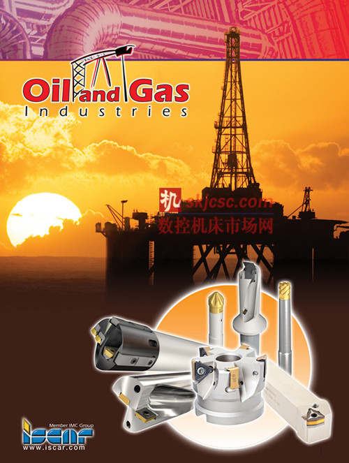 伊斯卡為油氣工業提供前沿解決方案 伊斯卡為油氣工業提供前沿解決方案